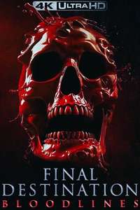 Final Destination Bloodlines - Posters