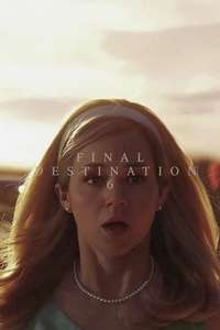 Final Destination Bloodlines - Posters