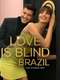 Love Is Blind: Brazil