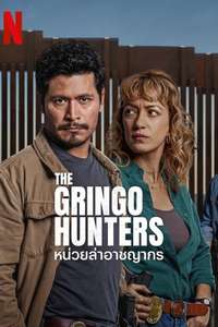 The Gringo Hunters - Posters