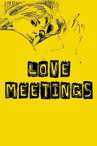 Love Meetings - Posters