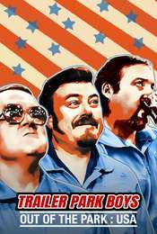 Trailer Park Boys: Out of the Park: USA