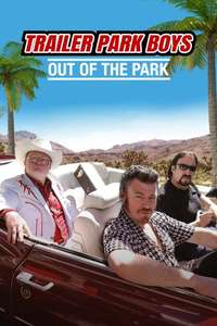 Trailer Park Boys: Out of the Park: USA - Posters