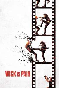 Wick Is Pain - Posters
