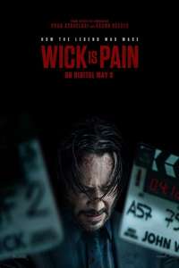 Wick Is Pain - Posters