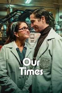 Our Times - Posters