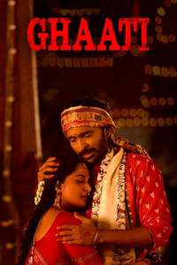 Ghaati - Posters