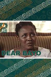Dear Bayo - Posters