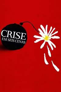 Crisis in Six Scenes - Posters