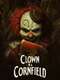 Clown in a Cornfield