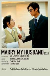 Marry My Husband - Posters