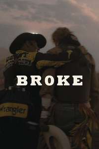Broke - Posters