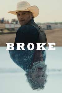 Broke - Posters