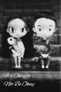 It's Okay to Not Be Okay - Posters