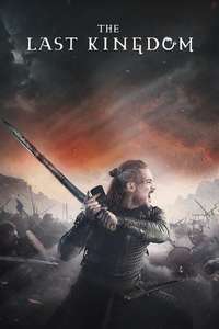 The Last Kingdom - Posters