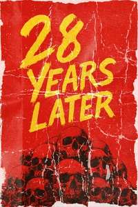 28 Years Later - Posters