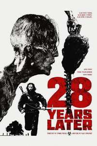 28 Years Later - Posters