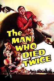 The Man Who Died Twice