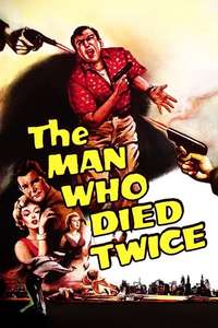 The Man Who Died Twice - Posters