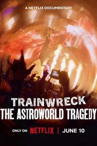 Trainwreck: The Astroworld Tragedy - Posters