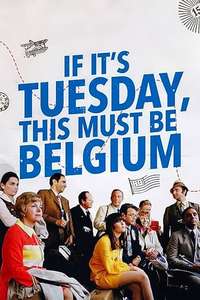 If It's Tuesday  This Must Be Belgium - Posters
