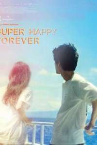 Super Happy Forever - Posters