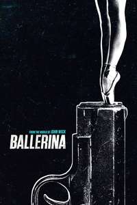 From the World of John Wick: Ballerina - Posters