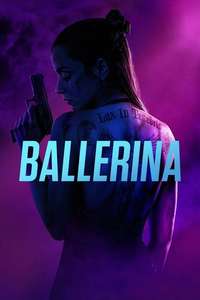 From the World of John Wick: Ballerina - Posters