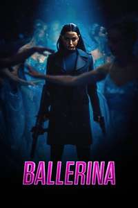 From the World of John Wick: Ballerina - Posters