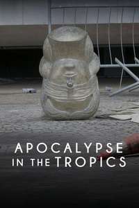 Apocalypse in the Tropics - Posters