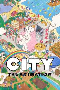 CITY THE ANIMATION - Posters