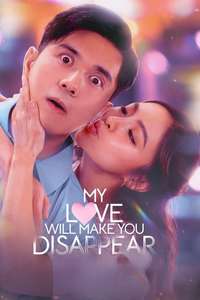 My Love Will Make You Disappear - Posters