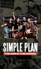 Simple Plan: The Kids in the Crowd