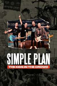 Simple Plan: The Kids in the Crowd - Posters