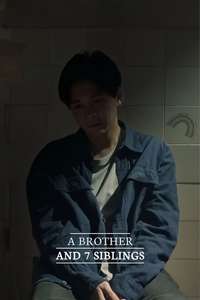 A Brother and 7 Siblings - Posters
