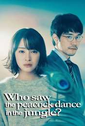 Who Saw the Peacock Dance in the Jungle? Season 1