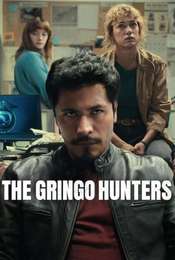 The Gringo Hunters Season 1