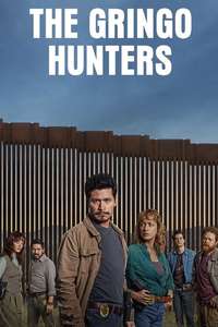 The Gringo Hunters - Posters