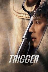 Trigger - Posters