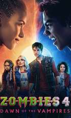 Z-O-M-B-I-E-S 4: Dawn of the Vampires