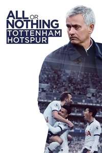 All or Nothing: Tottenham Hotspur - Posters