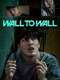 Wall to Wall