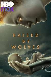 Raised By Wolves HBO Max - Posters