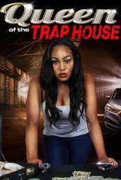 Queen of the Trap House