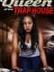 Queen of the Trap House