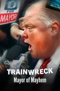 Trainwreck: Mayor of Mayhem - Posters
