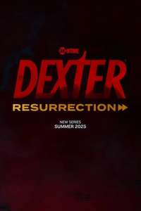 Dexter: Resurrection - Posters