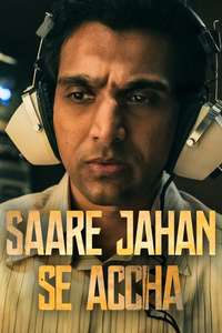 Saare Jahan Se Accha: The Silent Guardians - Posters