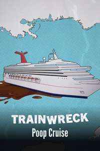 Trainwreck: Poop Cruise - Posters