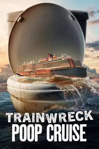 Trainwreck: Poop Cruise - Posters